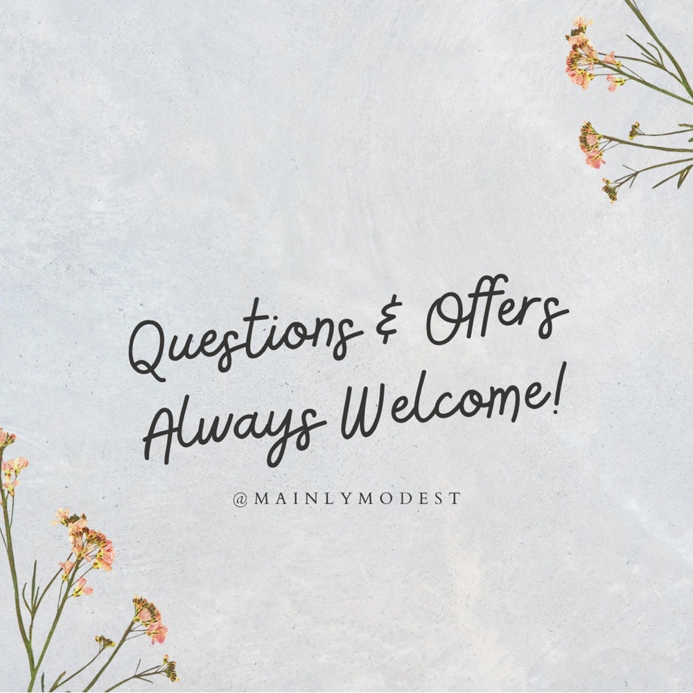Questions and offers always available!!